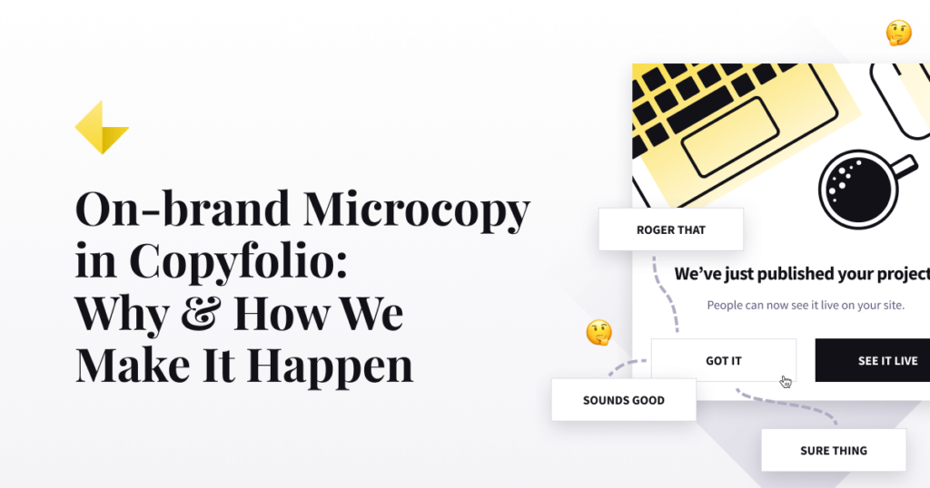 On-brand microcopy in Copyfolio: why and how we make it happen
