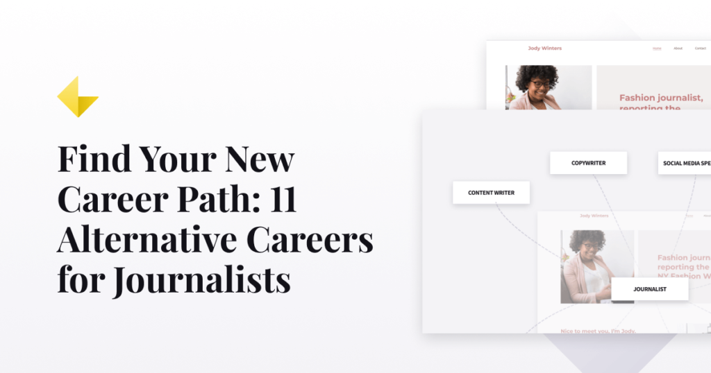 Preview image for a blog post that writes: find your new career path: 11 alternative careers for journalists