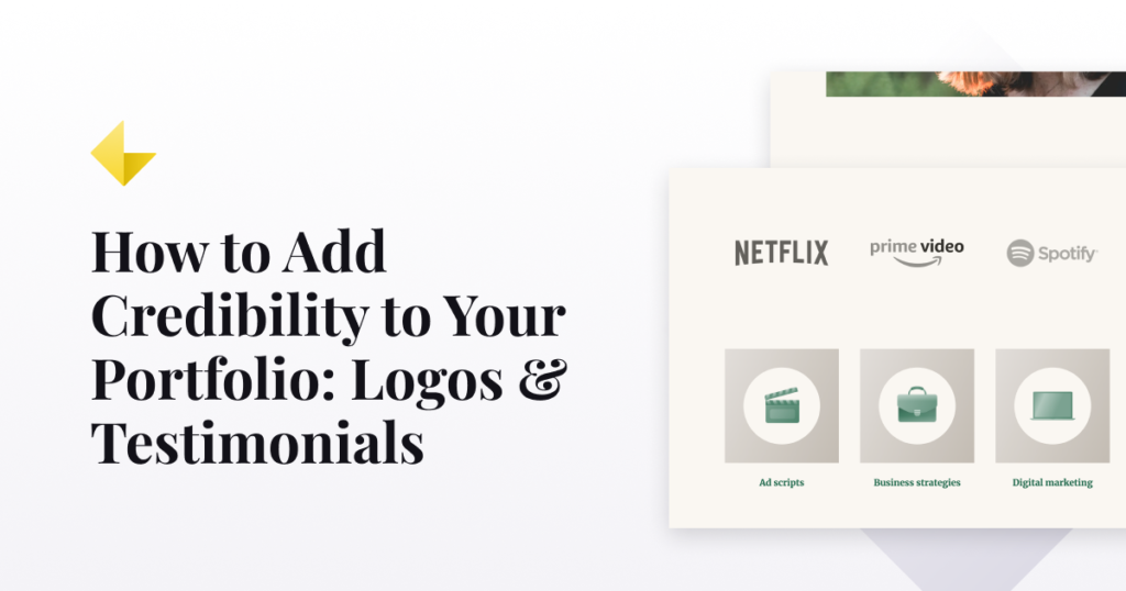 Preview image for a blog post that writes: how to add credibility to your portfolio: logos & testimonials